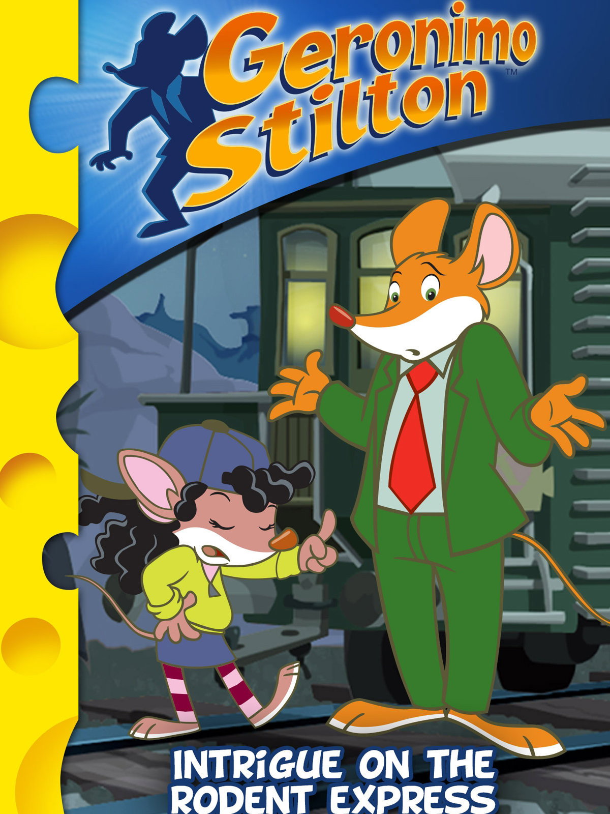 Geronimo Stilton : Intrigue on the Rodent Express