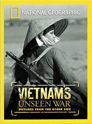 Vietnam's Unseen War: Pictures from the Other Side