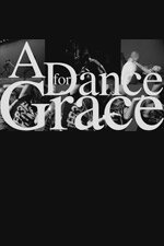 A Dance for Grace