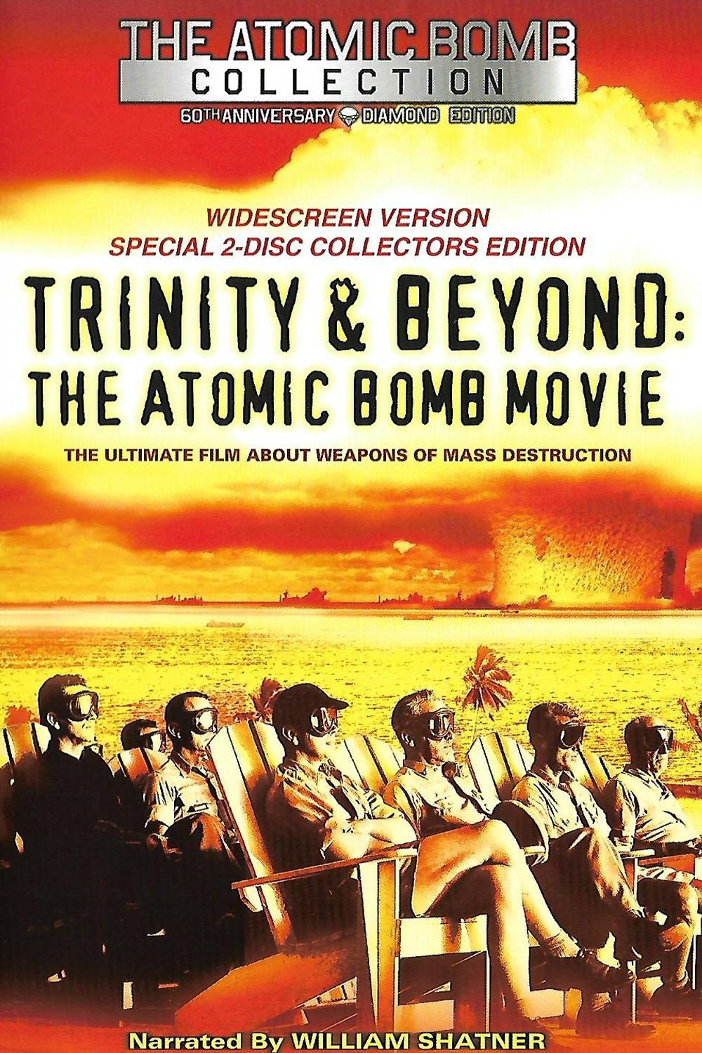 Trinity and Beyond: The Atomic Bomb Movie