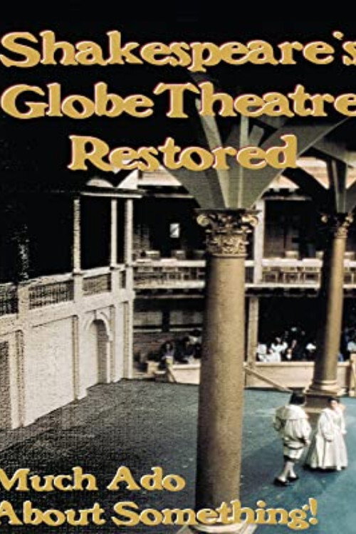 Shakespeare's Globe Theatre Restored