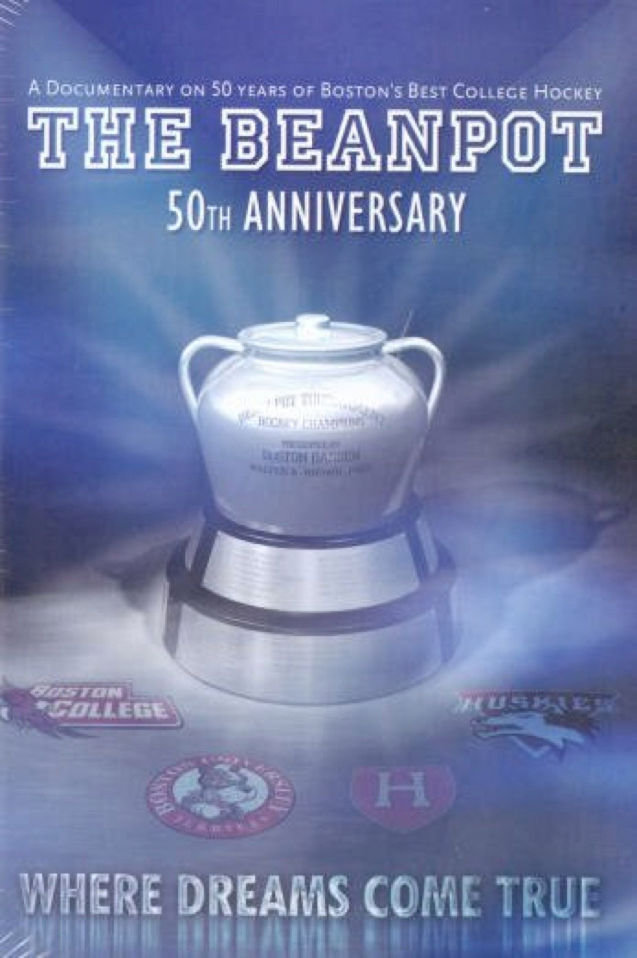 The Beanpot 50th Anniversary: Where Dreams Come True -