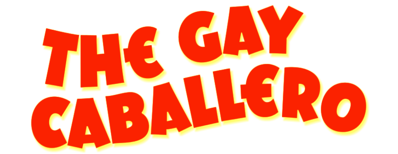 The Gay Caballero
