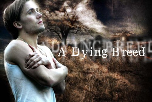 A Dying Breed
