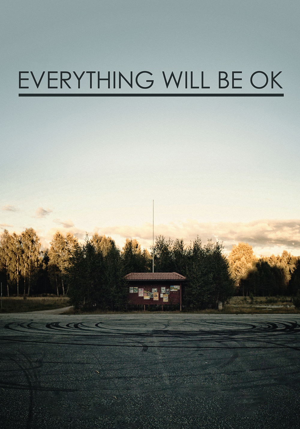 Everything Will Be OK
