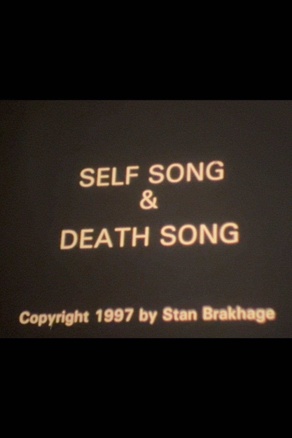 Self Song & Death Song