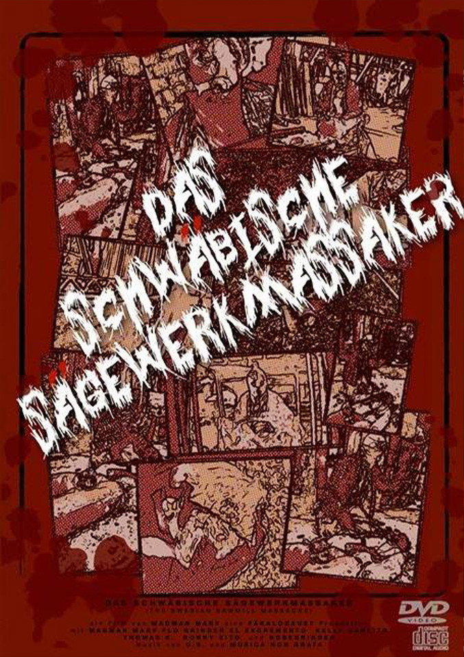 Das Schwäbische Sägewerkmassaker