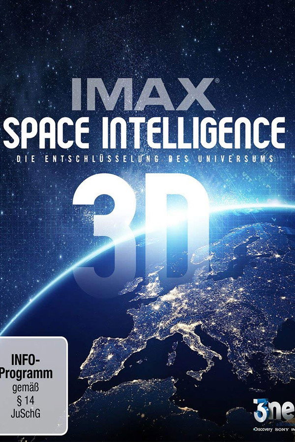 IMAX: Space Intelligence 3D - Die Entschlüsselung des Universums