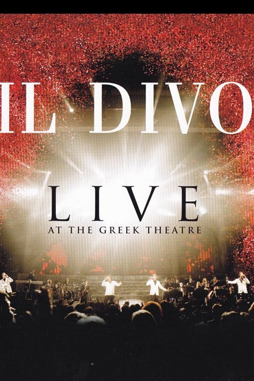 Il Divo – концерт в «Greek Theatre»