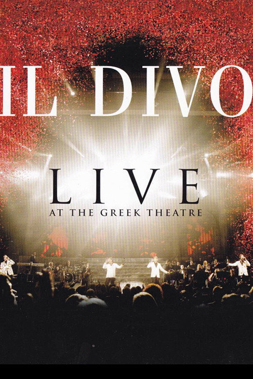 Il Divo – концерт в «Greek Theatre»