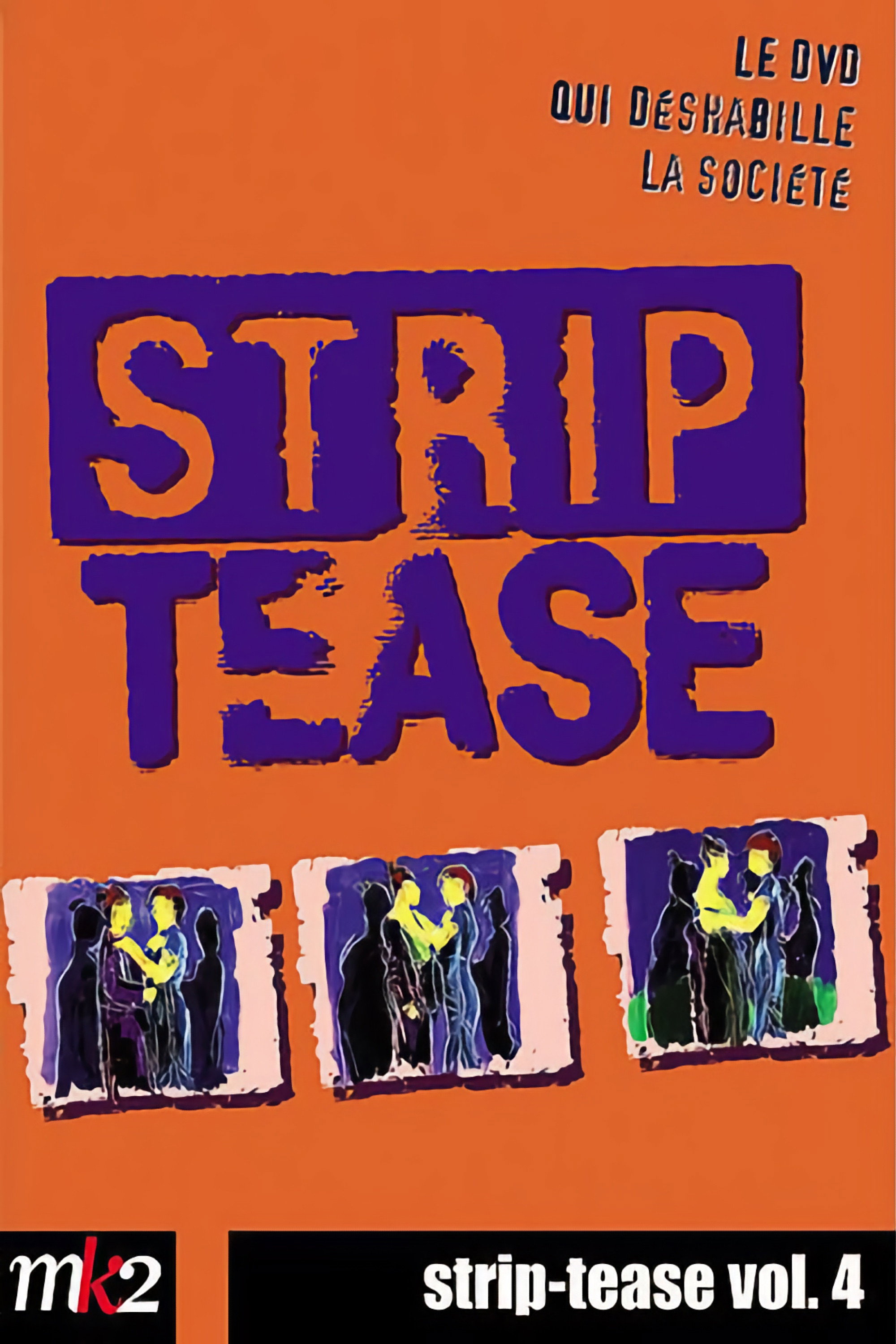 Strip-Tease Intégrale (vol. 4)