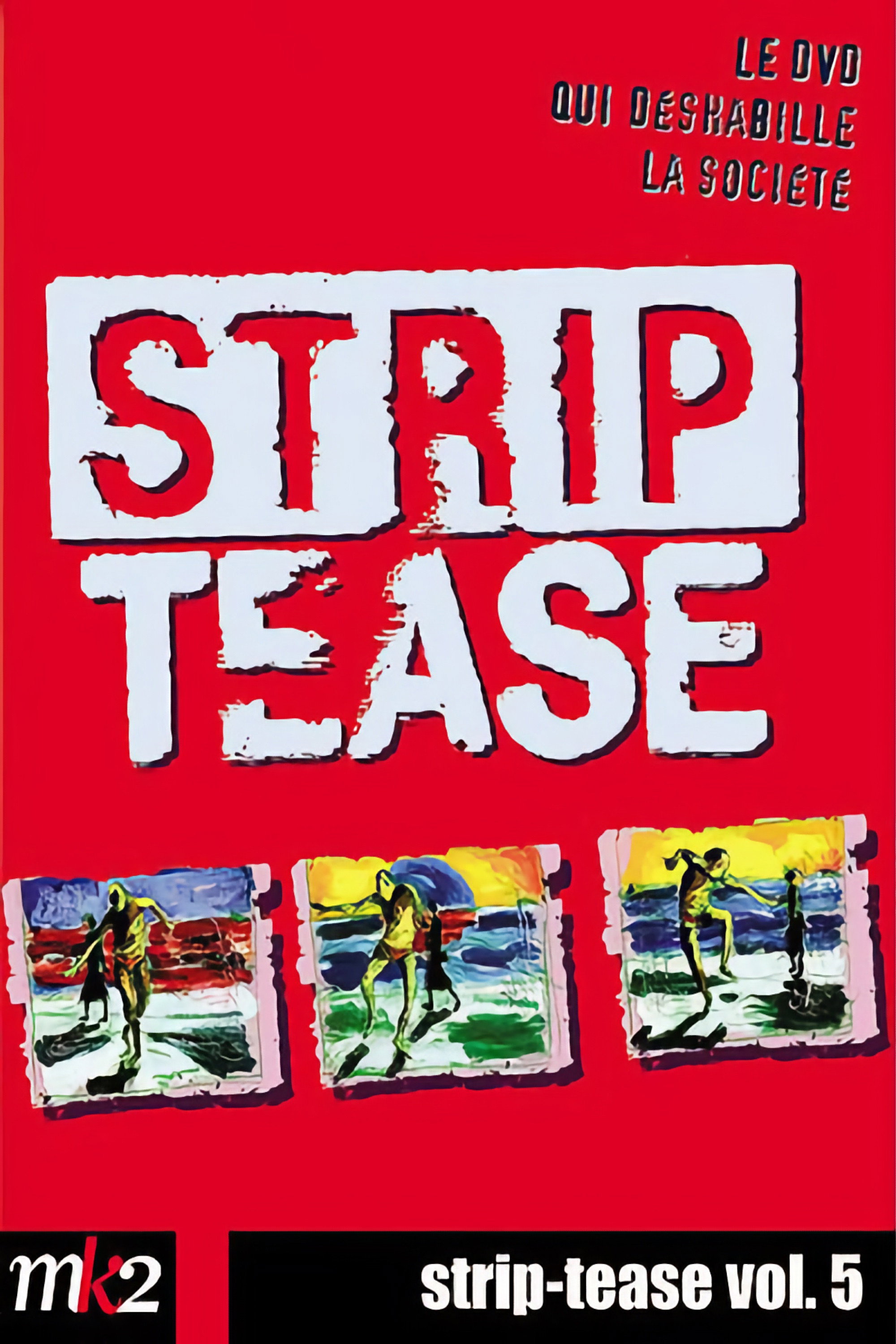 Strip-Tease Intégrale (vol. 5)