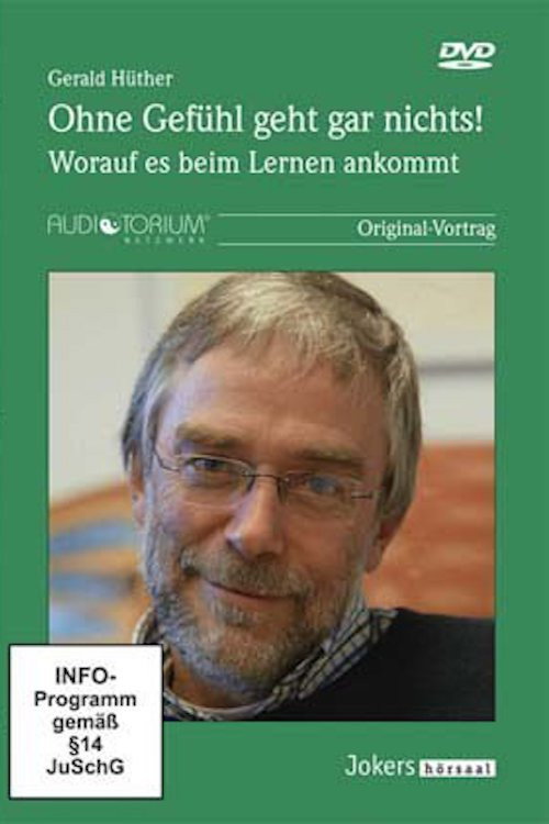 Ohne Gefühl geht gar nichts!