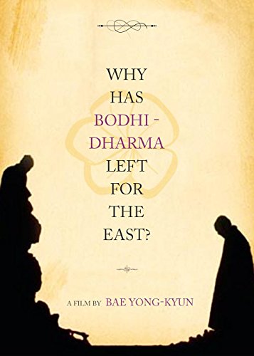 Why Has Bodhi-Dharma Left for the East?