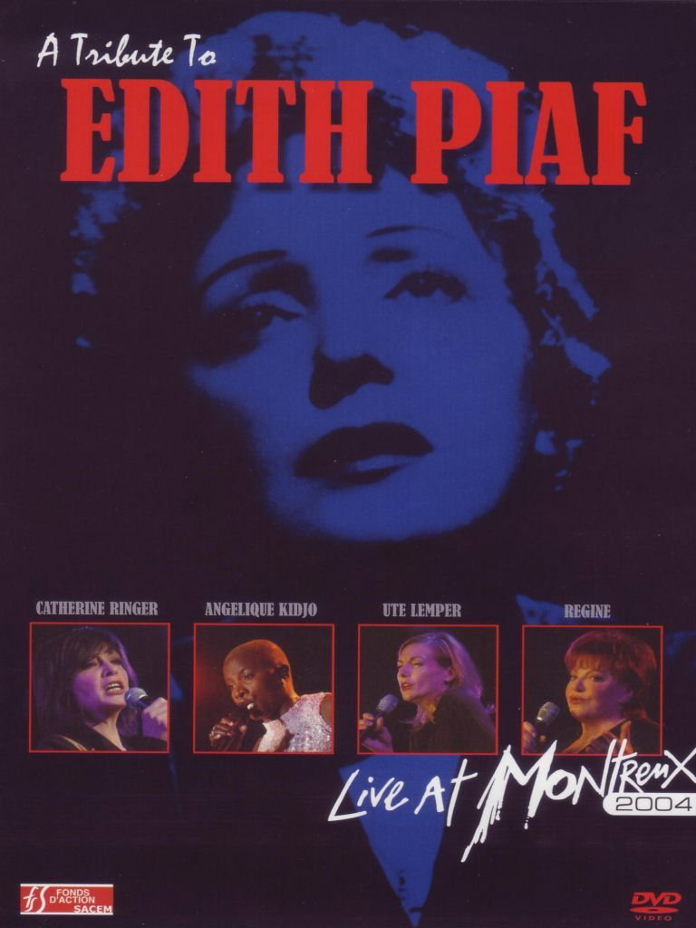 A Tribute to Edith Piaf: Live at Montreux 2004