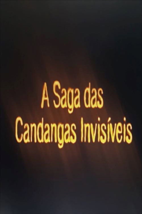 A Saga das Candangas Invisíveis