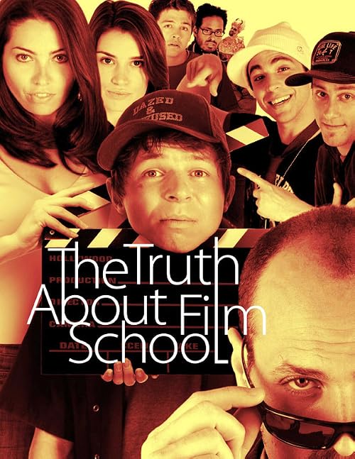 The Truth About Film School