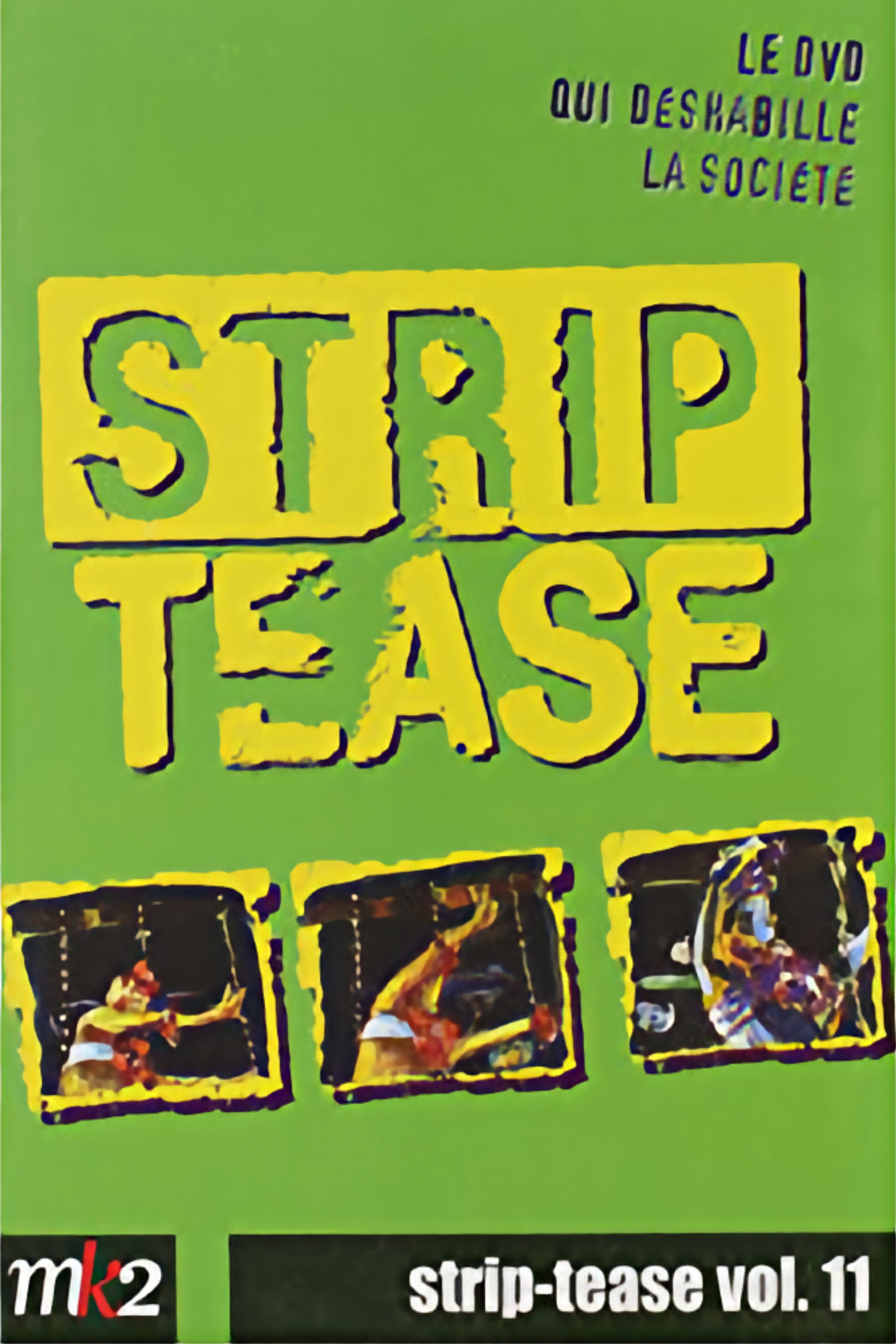 Strip-Tease Intégrale (vol. 11)