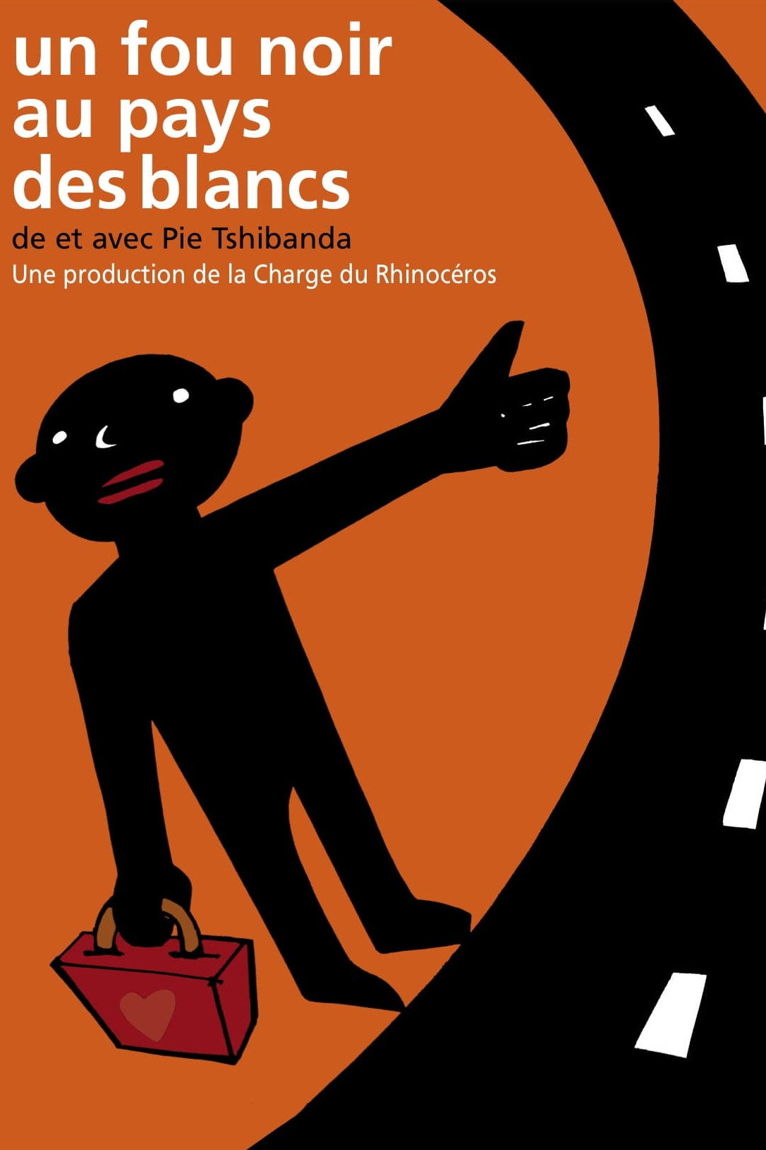 Un fou noir au pays des blancs