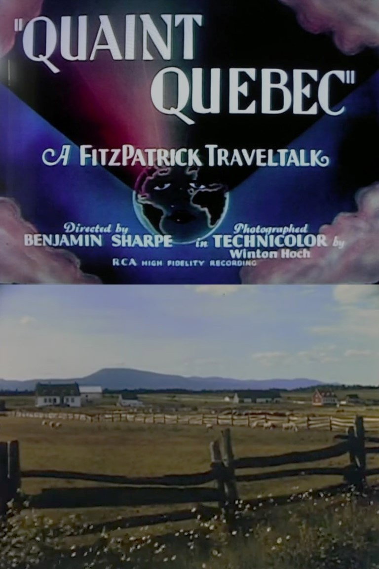 James A. FitzPatrick's Traveltalks: Quaint Quebec