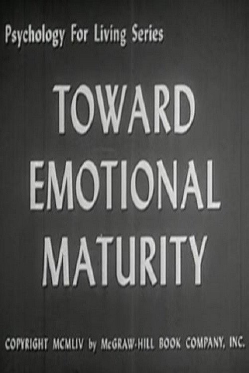 Toward Emotional Maturity