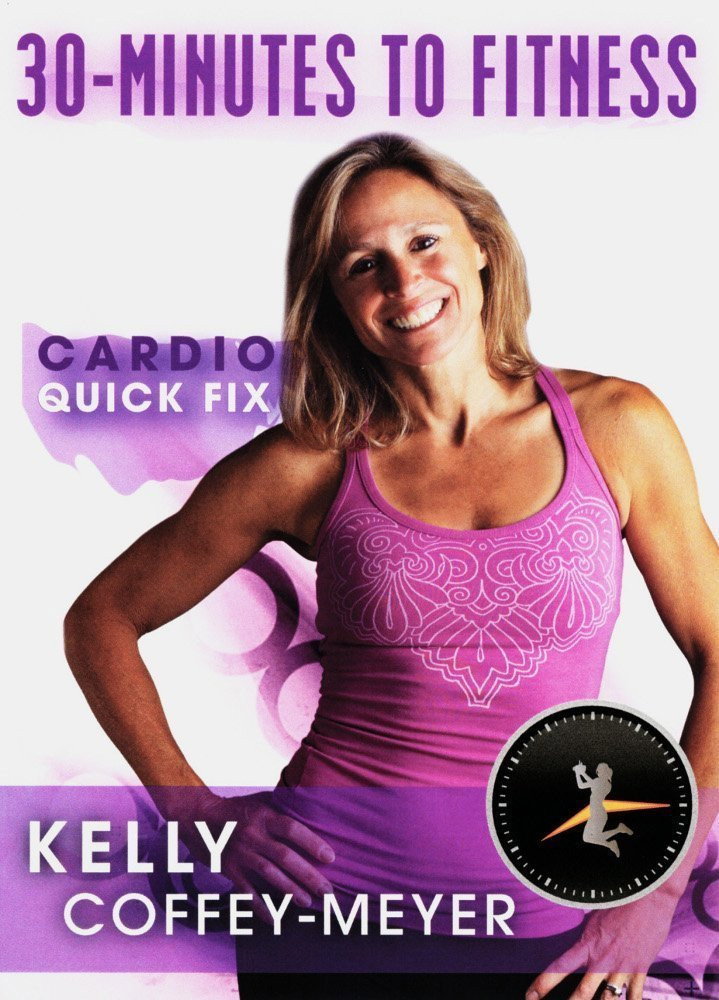 30 Minutes to Fitness Cardio Quick Fix