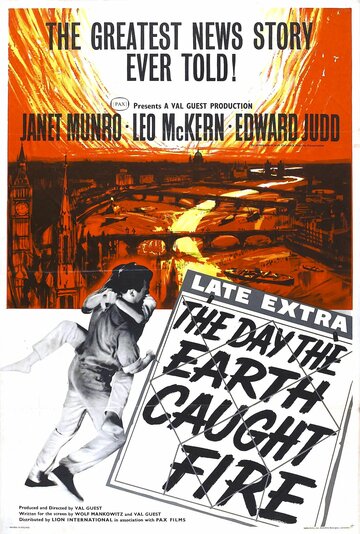 The Day the Earth Caught Fire