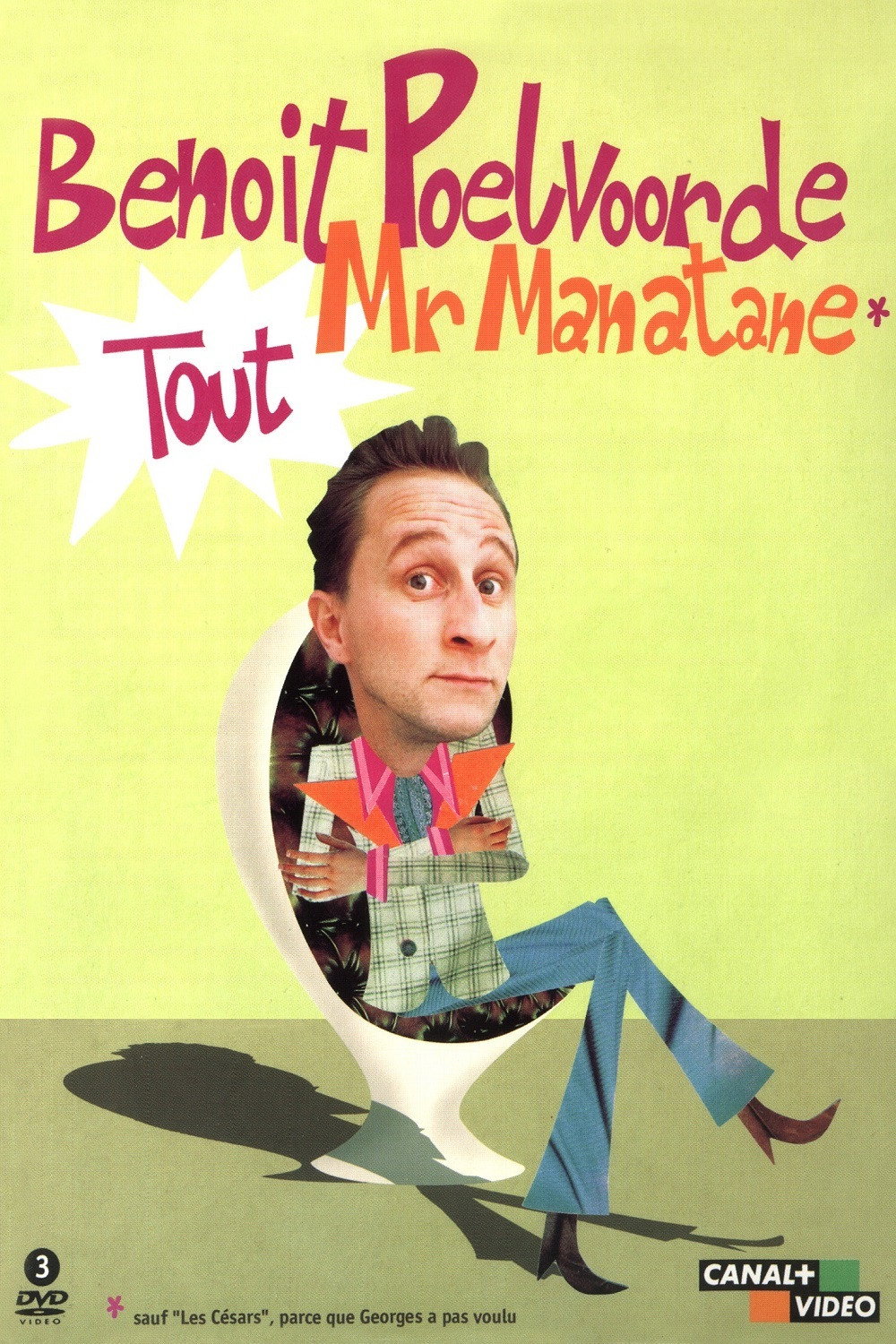 Benoit Poelvoodre - Tout Mr. Manatane