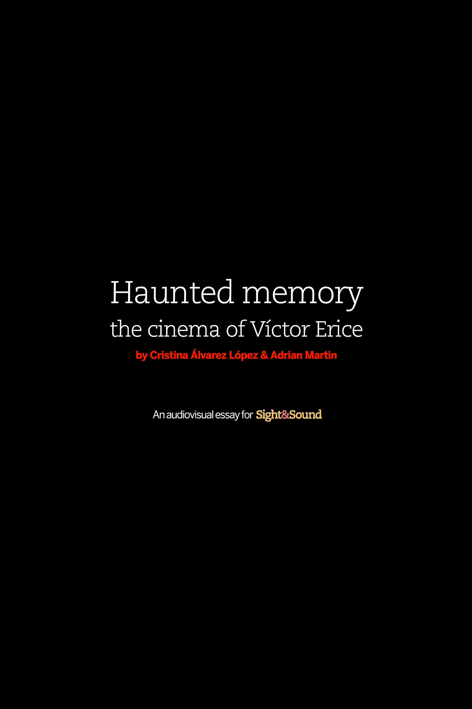 Haunted Memory: The Cinema of Victor Erice