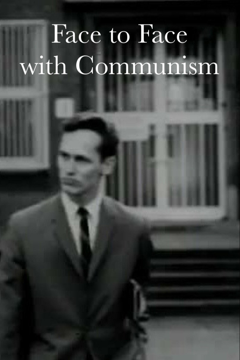 Face to Face with Communism