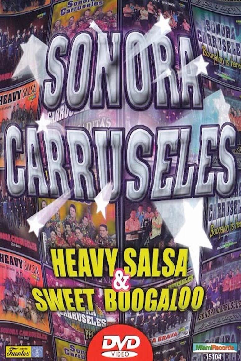 Sonora Carruseles - Salsa & Boogaloo Story