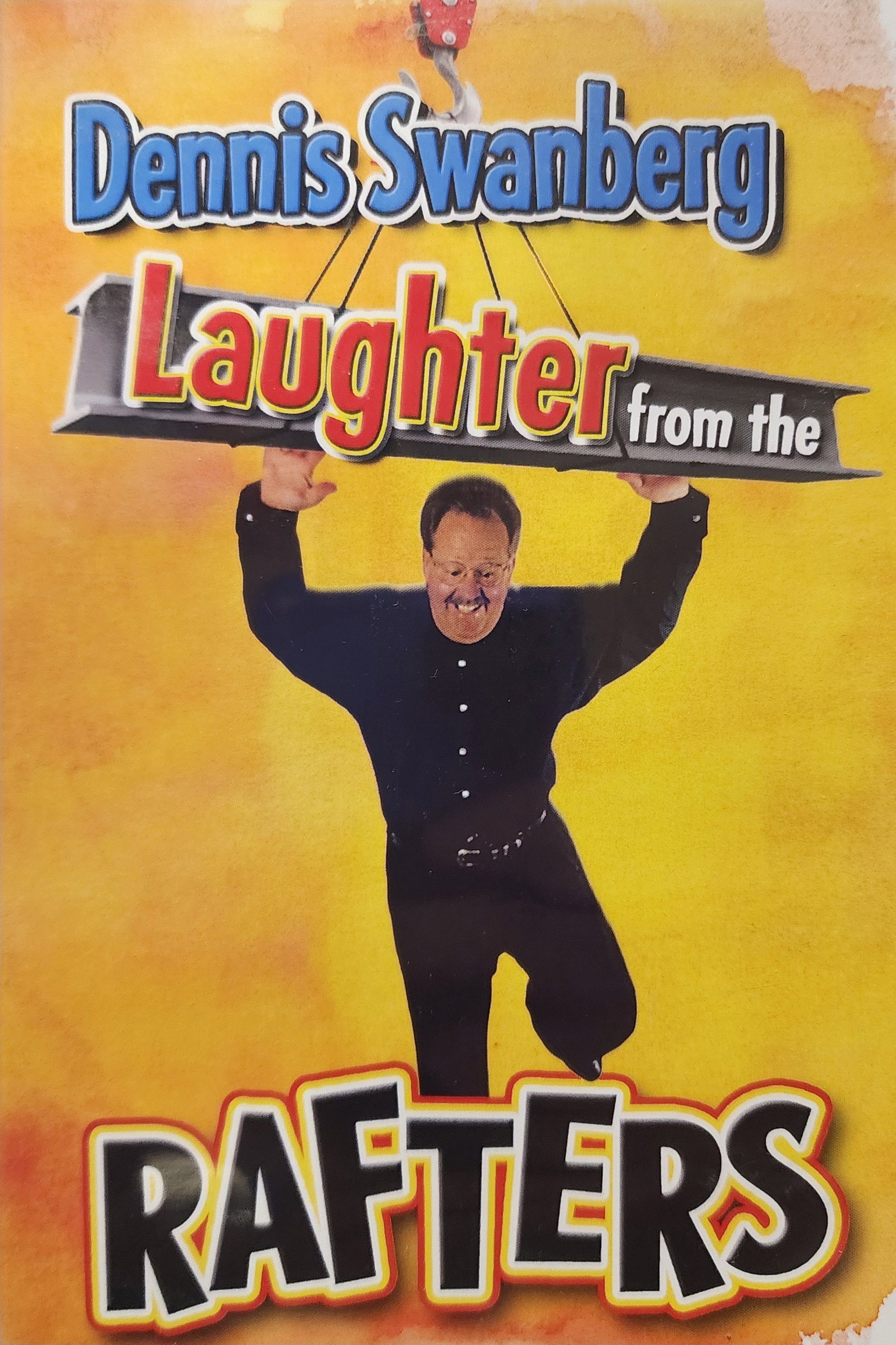 Laughter from the Rafters