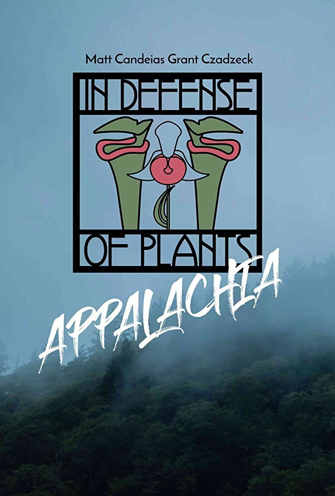 In Defense of Plants: Appalachia