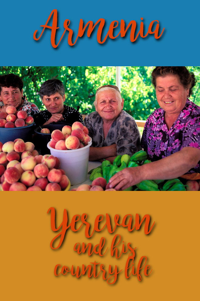 Armenia, Yerevan and its country life