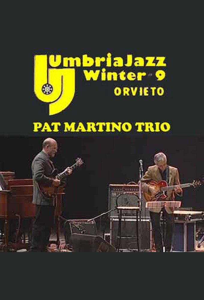 Pat Martino Trio & John Scofield: Live at Umbria Jazz Winter