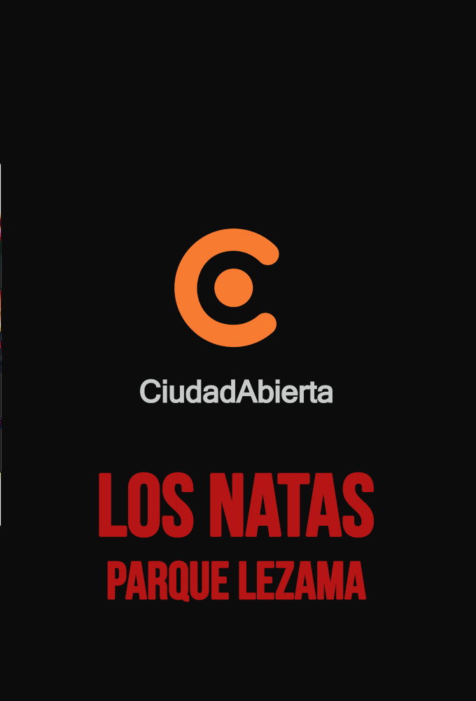 Los Natas: En vivo Anfiteatro Parque Lezama, Ciudad Abierta TV