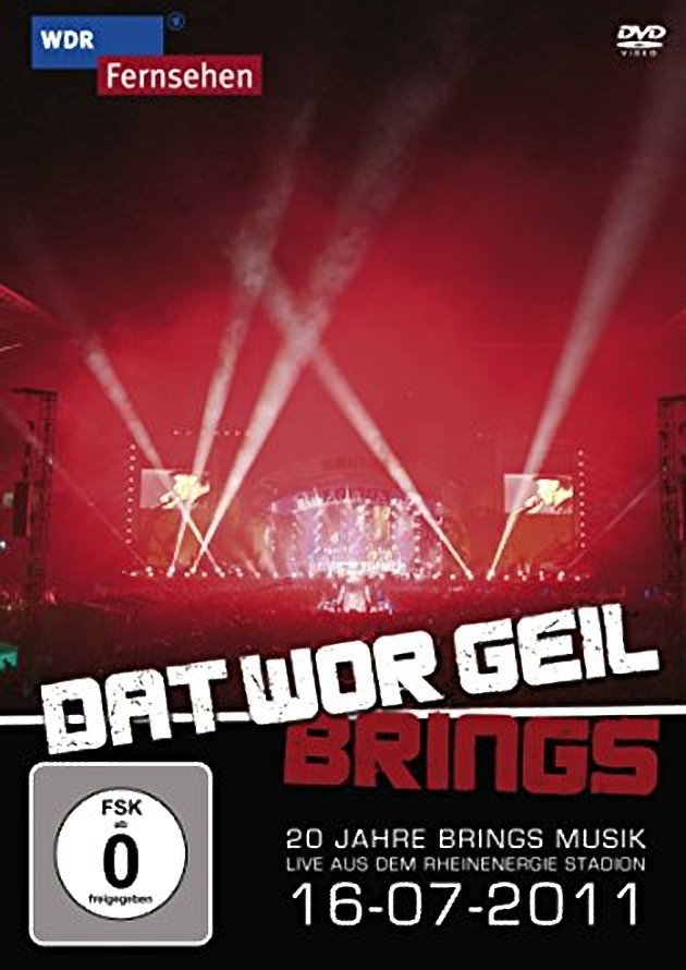 Brings - Dat Wor Geil - 20 Jahre Brings