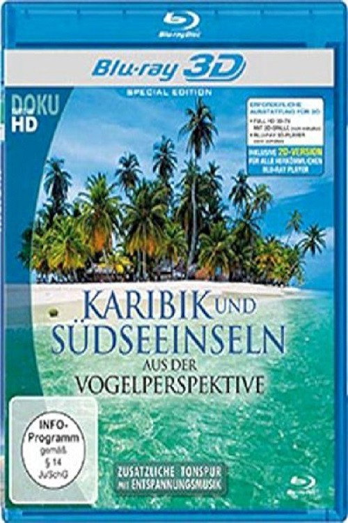 Karibik und Südseeinseln aus der Vogelperspektive