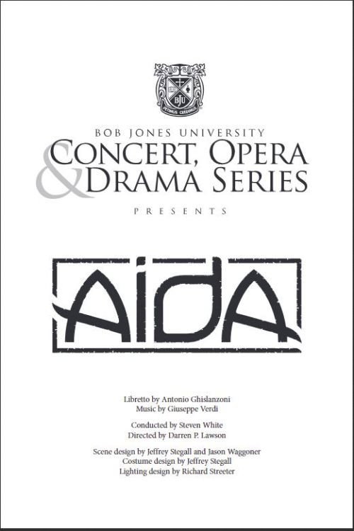 Aida - Verdi - Bob Jones University