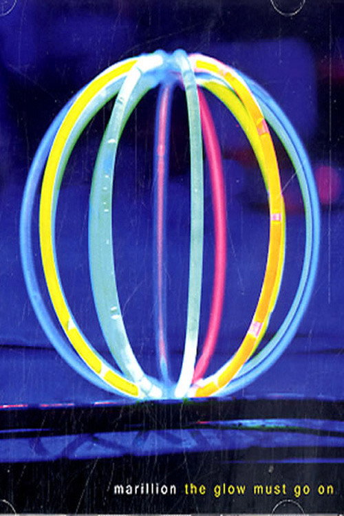 Marillion - The Glow Must Go On!