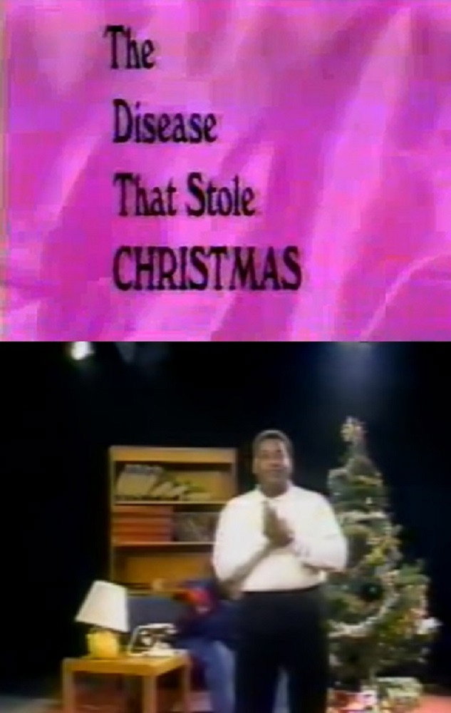 The Disease That Stole Christmas