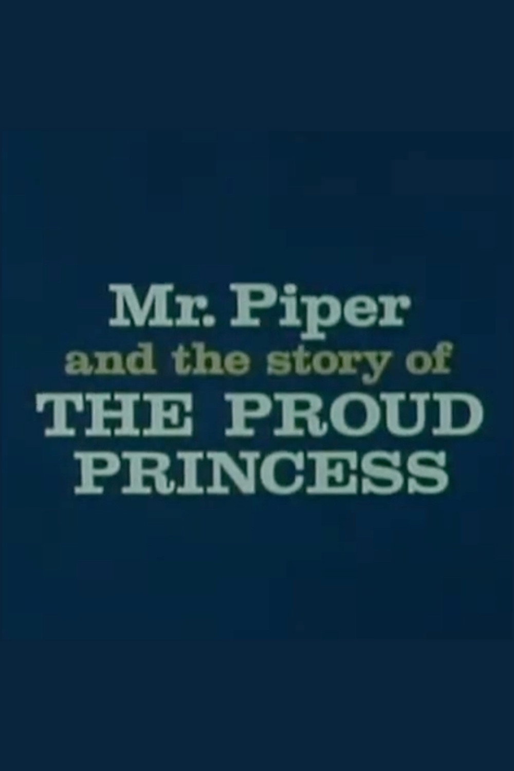 The Proud Princess