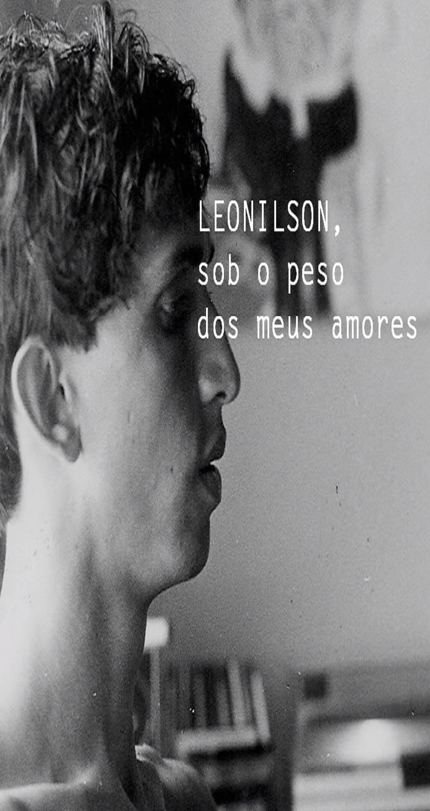 Leonilson, Sob o Peso dos Meus Amores