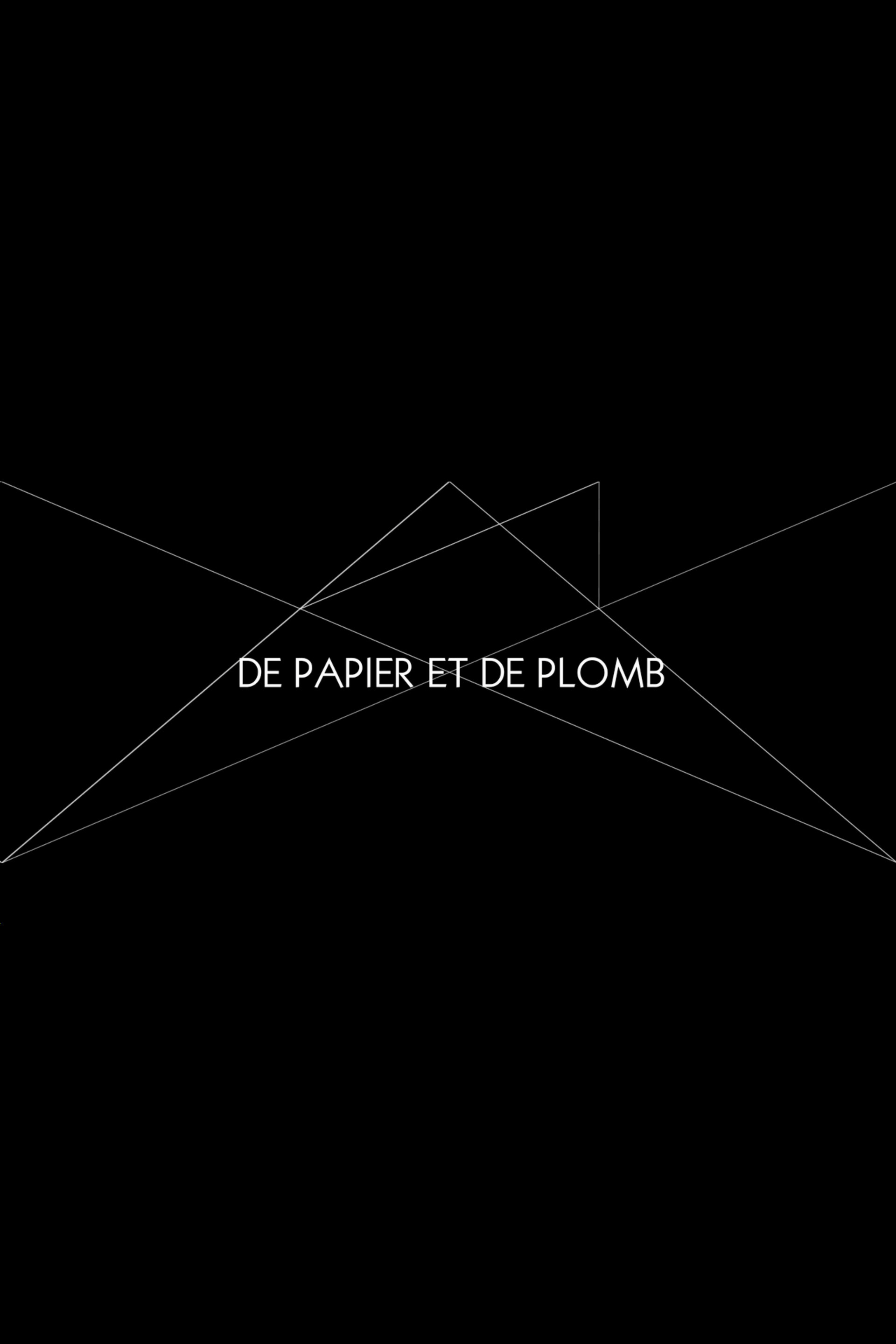 De papier et de plomb