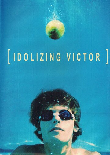 Idolizing Victor
