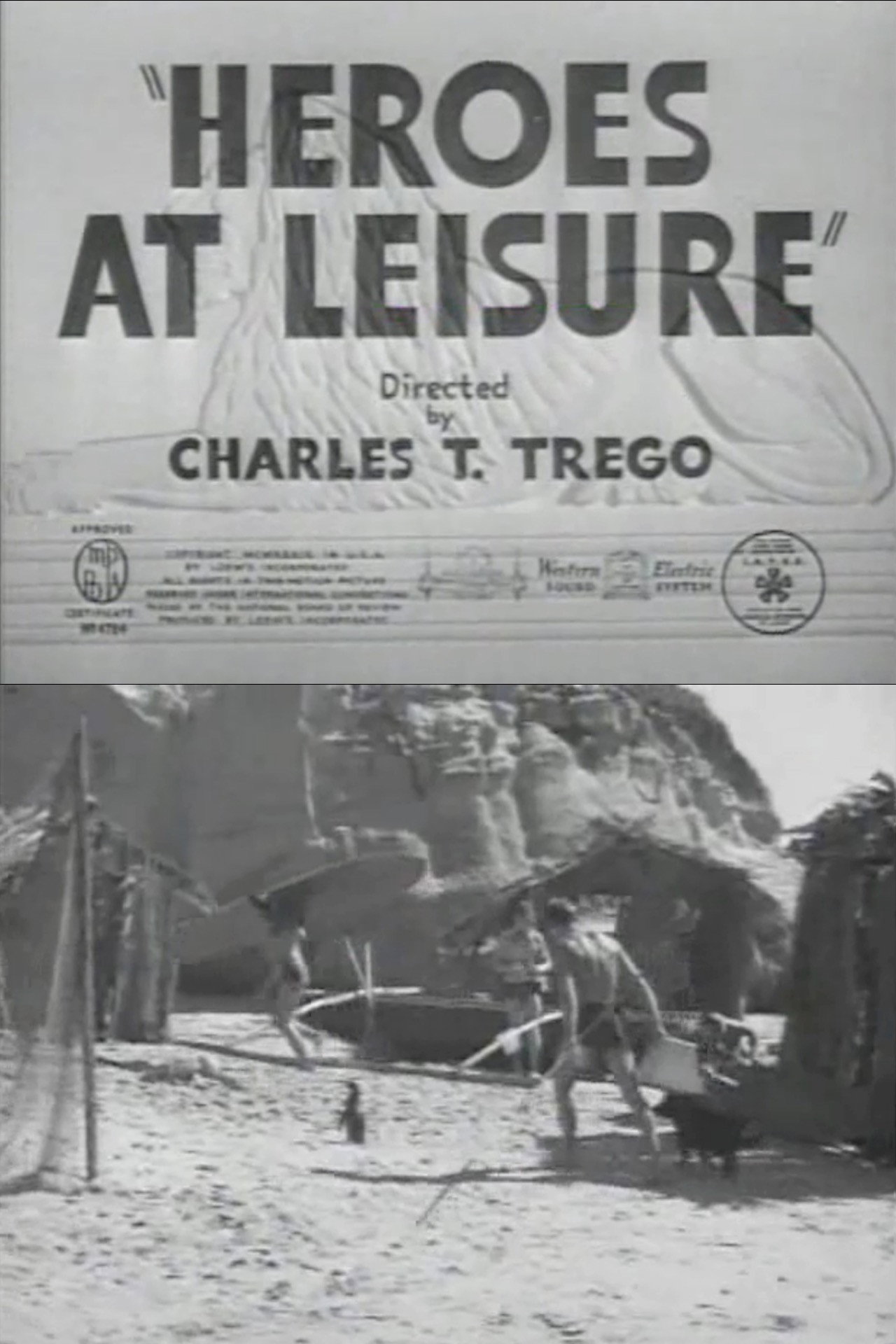 Heroes at Leisure