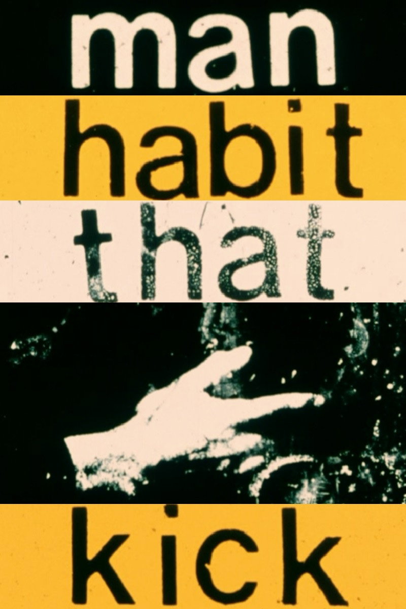 Kick That Habit Man