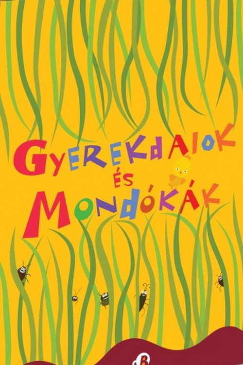 Gyerekdalok és Mondókák - Mondókák