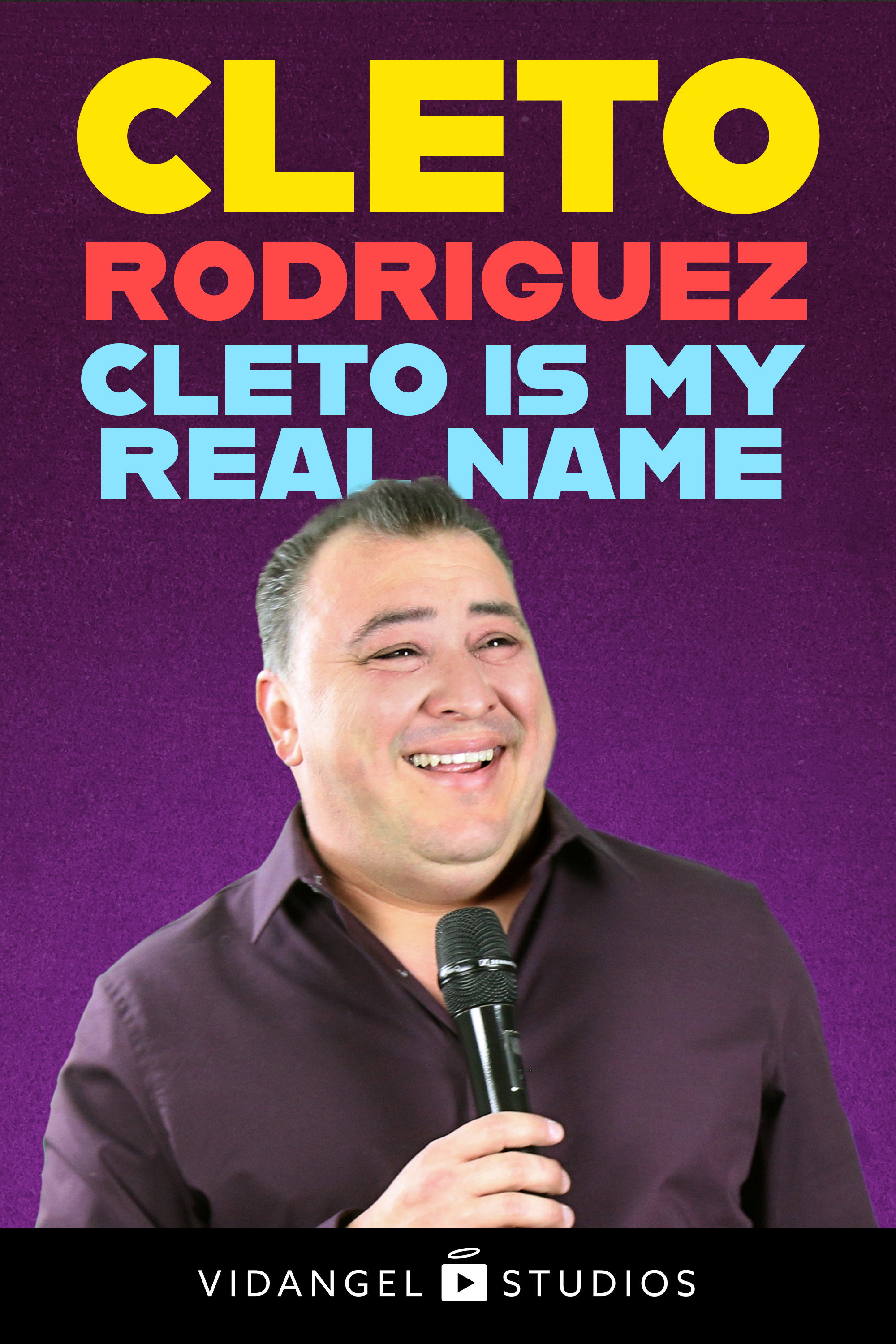 Cleto Rodriguez: Cleto is My Real Name