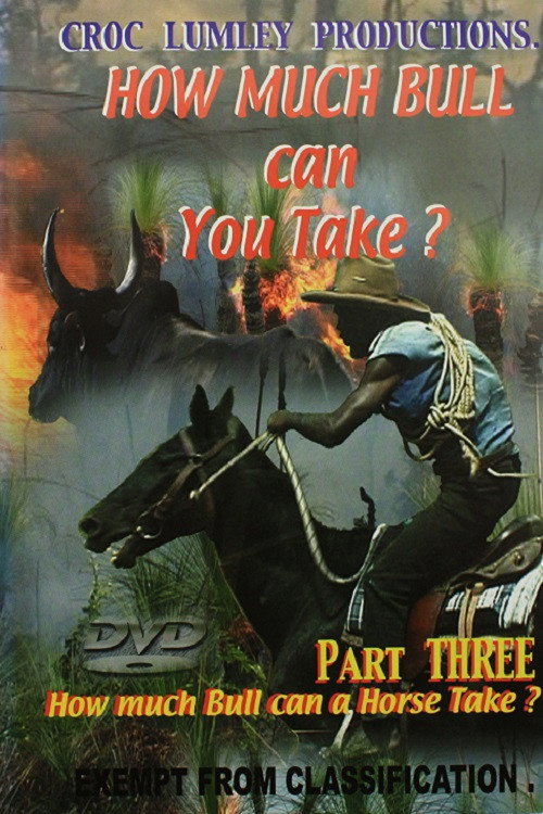 How Much Bull Can You Take - Part Three